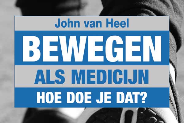 Gratis boek: Bewegen als medicijn, hoe doe je dat?